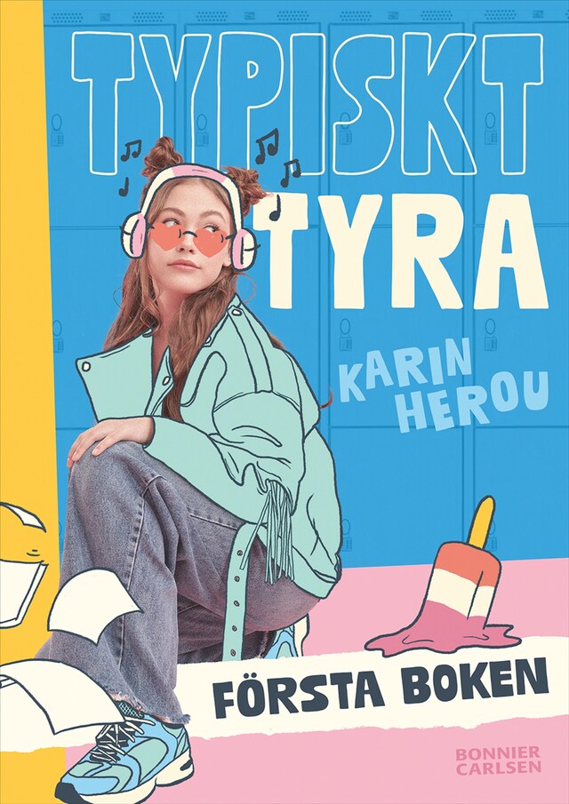 Typiskt Tyra: Första boken Bokomslag för Typiskt Tyra: Första boken