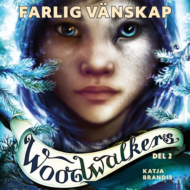 Book cover for Woodwalkers del 2: Farlig vänskap