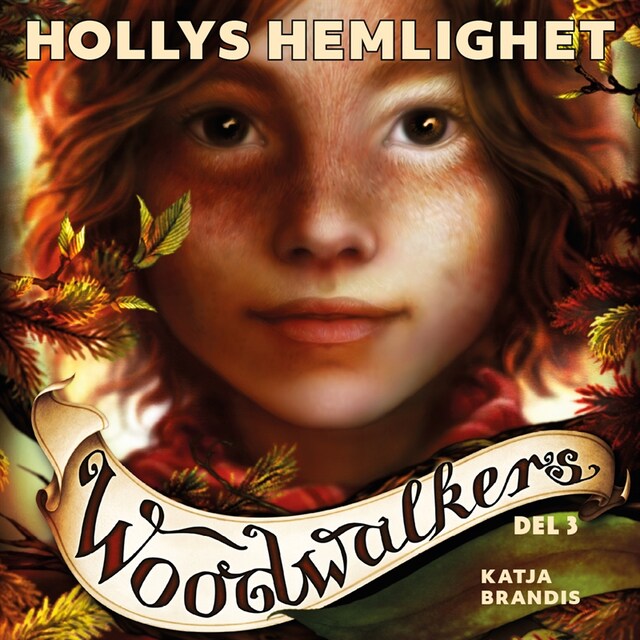 Boekomslag van Woodwalkers del 3: Hollys hemlighet