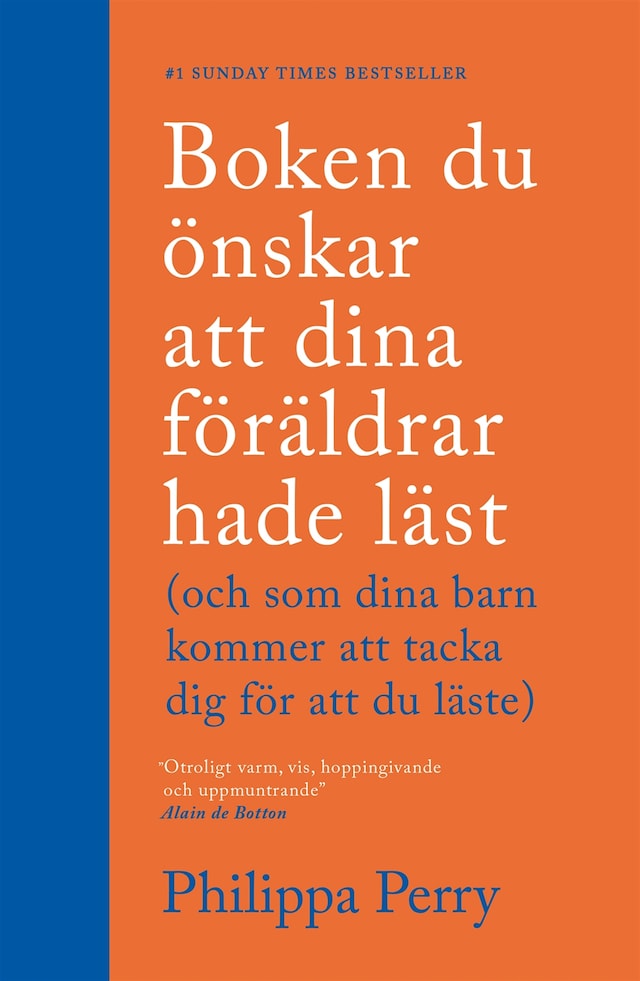 Buchcover für Boken du önskar att dina föräldrar hade läst : (och som dina barn kommer att tacka dig för att du läste)