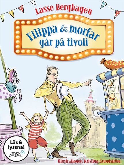 Filippa & morfar går på tivoli (Läs & lyssna) bookCoverFor
