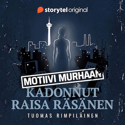 Motiivi murhaan - Kadonnut: Raisa Räisänen