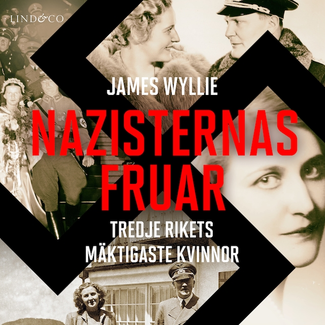 Couverture de livre pour Nazisternas fruar: Tredje rikets mäktigaste kvinnor