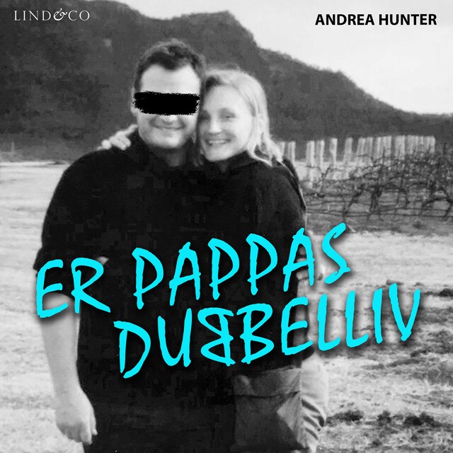 Book cover for Er pappas dubbelliv: En sann historia