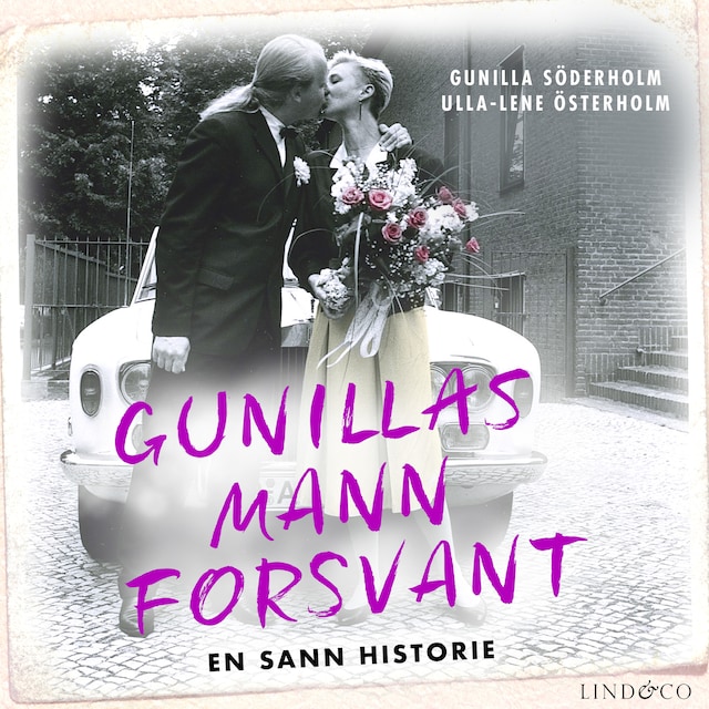 Book cover for Gunillas mann forsvant: En sann historie