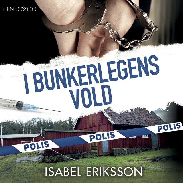 Book cover for I bunkerlegens vold: En sann historie