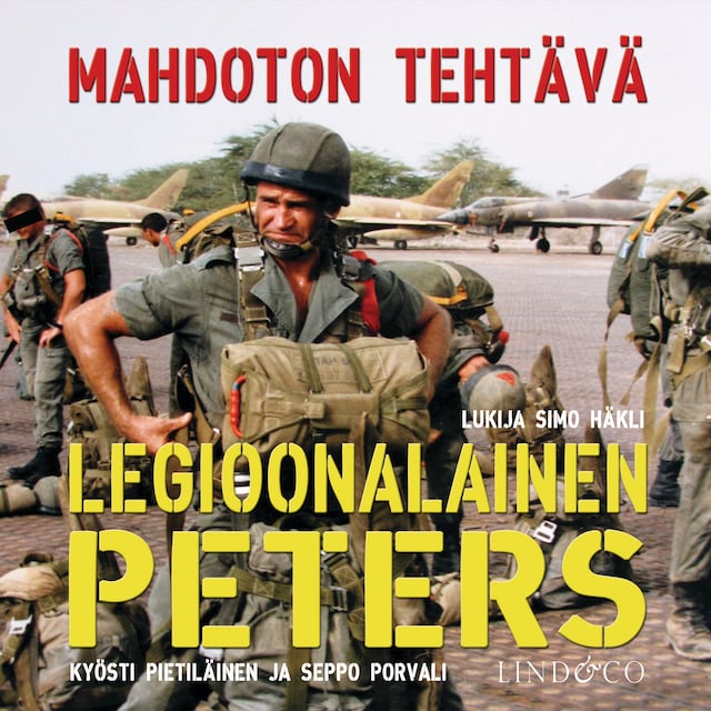 Couverture de livre pour Legioonalainen Peters - Mahdoton tehtävä