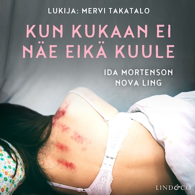 Kun kukaan ei näe eikä kuule