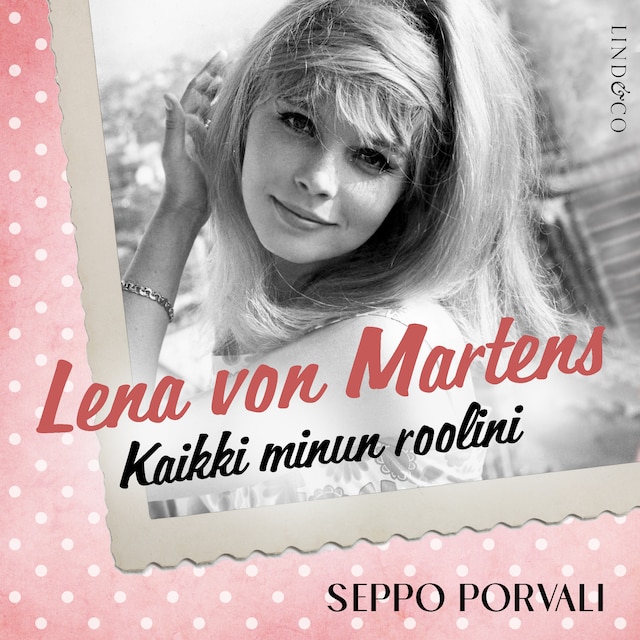 Book cover for Lena von Martens - Kaikki minun roolini