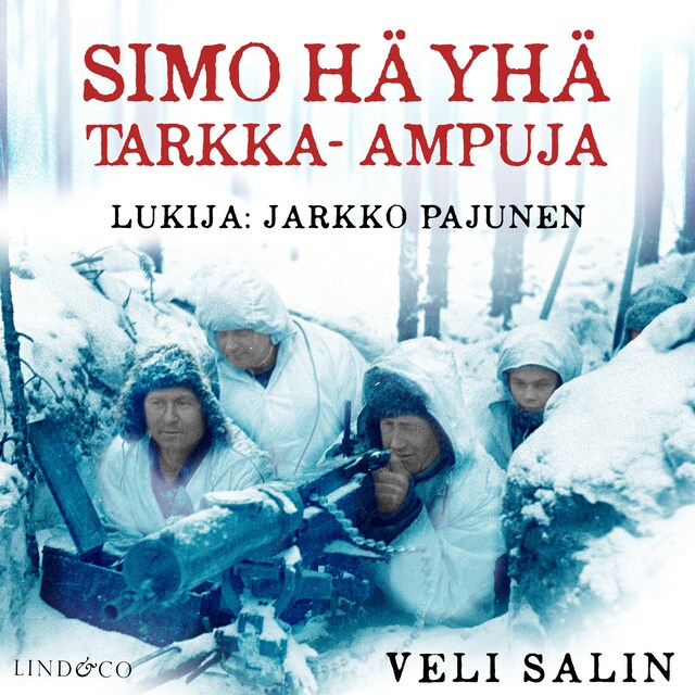 Couverture de livre pour Simo Häyhä - Tarkka-ampuja