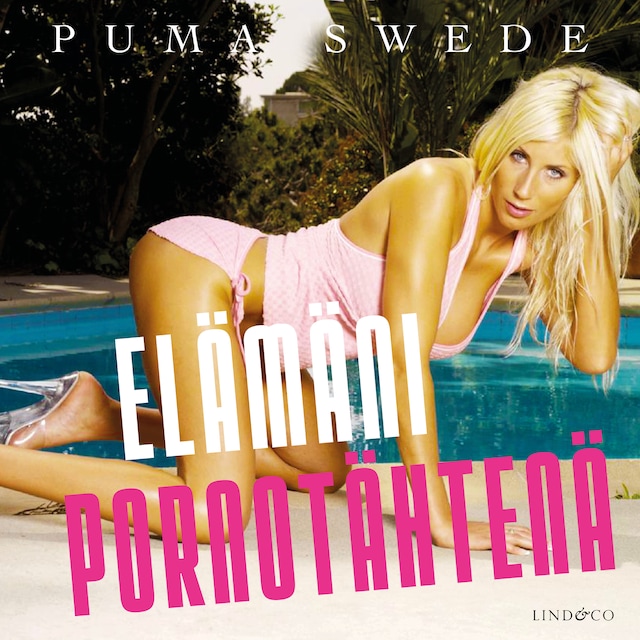 Book cover for Puma Swede - Elämäni pornotähtenä