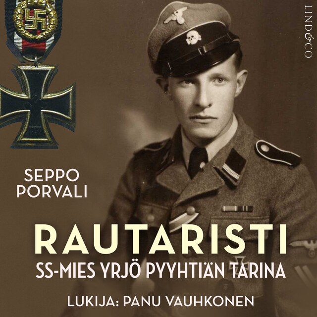 Portada de libro para Rautaristi - SS-mies Yrjö Pyyhtiän tarina