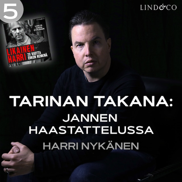 Couverture de livre pour Tarinan takana: Jannen haastattelussa Harri Nykänen