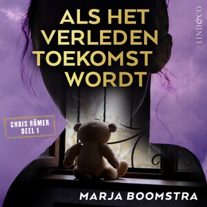Als het verleden toekomst wordt - luisterboek