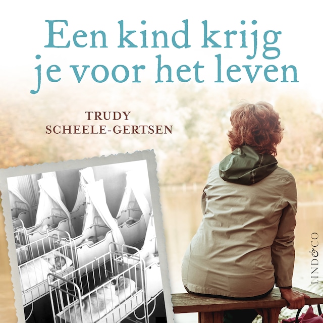 Couverture de livre pour Een kind krijg je voor het leven