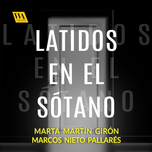 Okładka książki dla Latidos en el sótano
