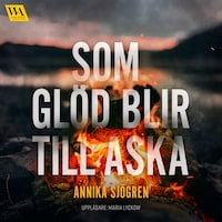 Som glöd blir till aska
