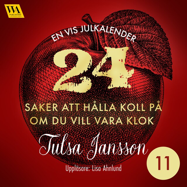 Bokomslag for 11: 24 saker att hålla koll på om du vill vara klok – en vis julkalender