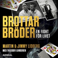 Brottarbröder : en fight för livet