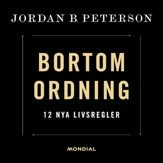 Book cover for Bortom ordning : 12 nya livsregler
