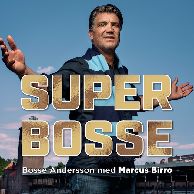 Book cover for Super-Bosse : från blodröda siffror till blårandiga framgångar