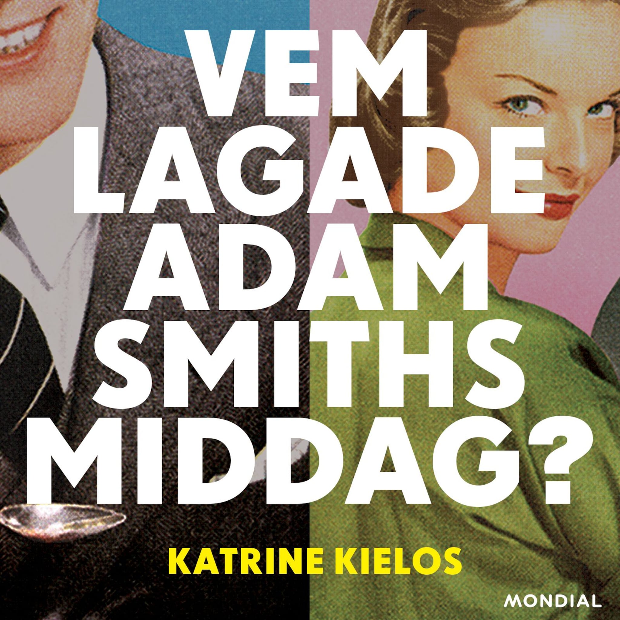 Vem lagade Adam Smiths middag?
