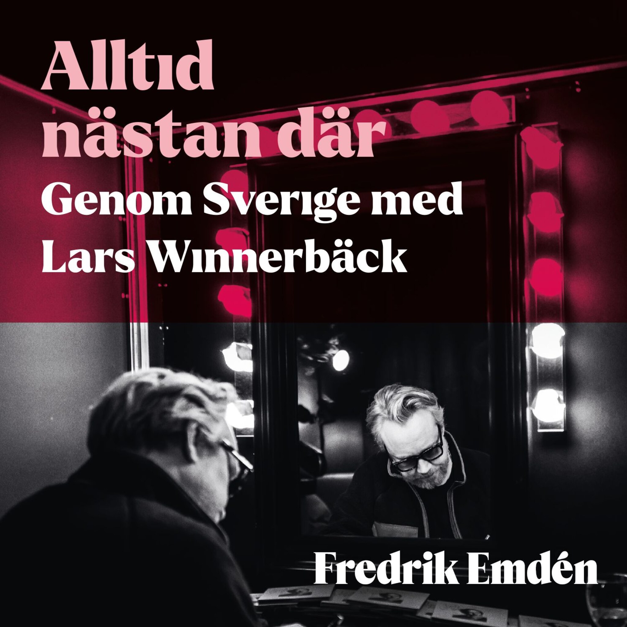 Alltid nästan där