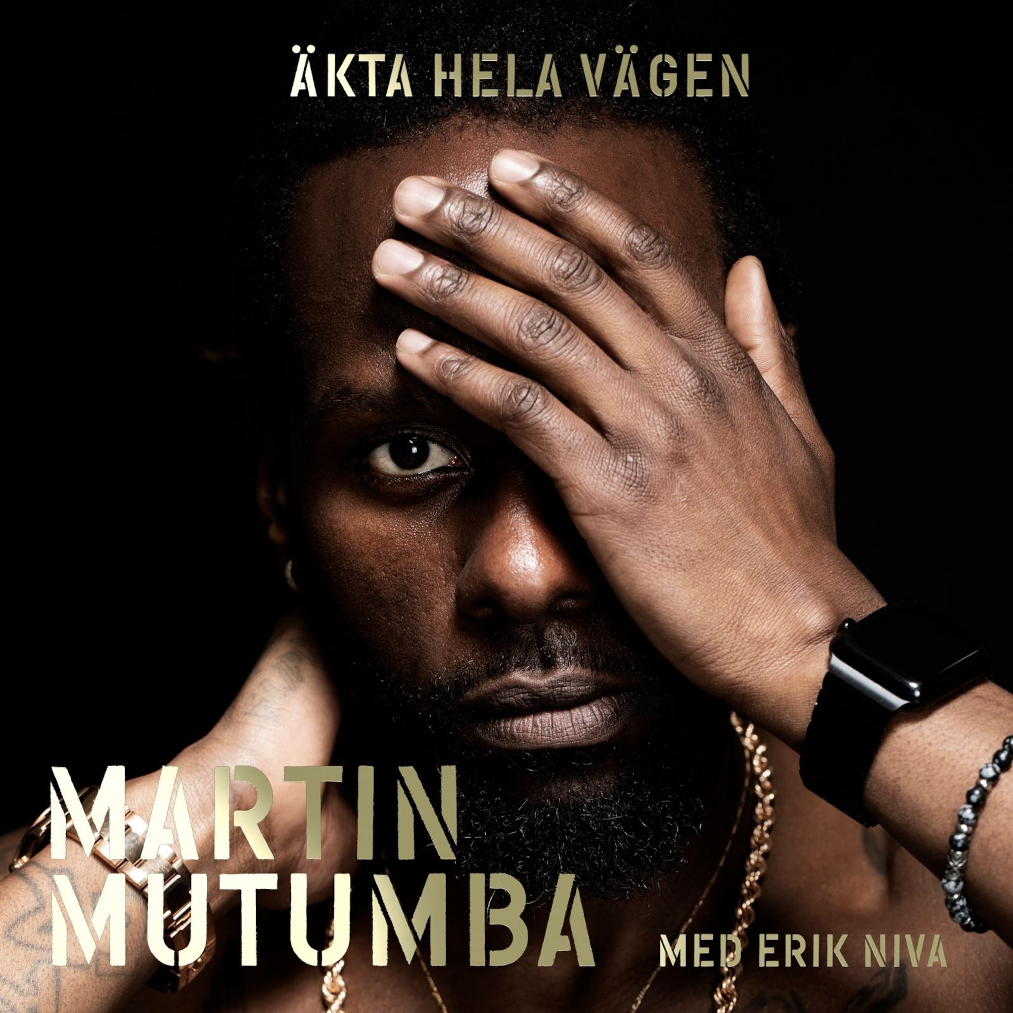 Äkta hela vägen