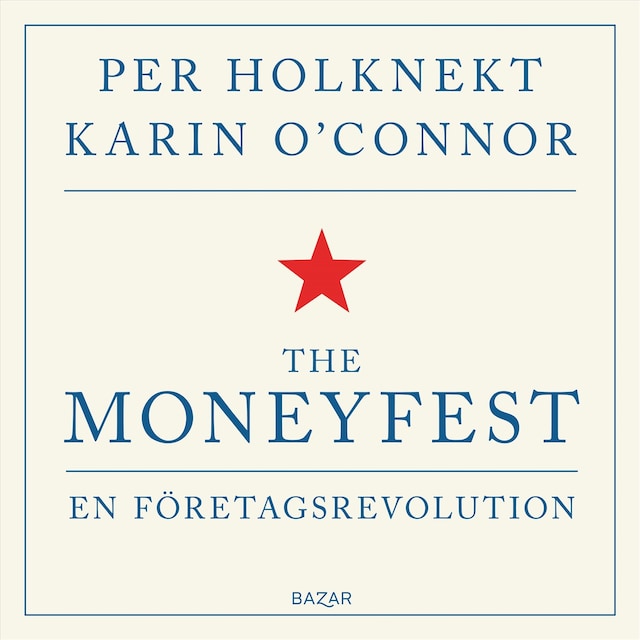 Book cover for The moneyfest : en företagsrevolution