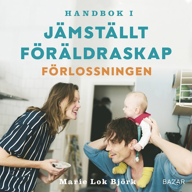 Book cover for Handbok i jämställt föräldraskap - Förlossningen
