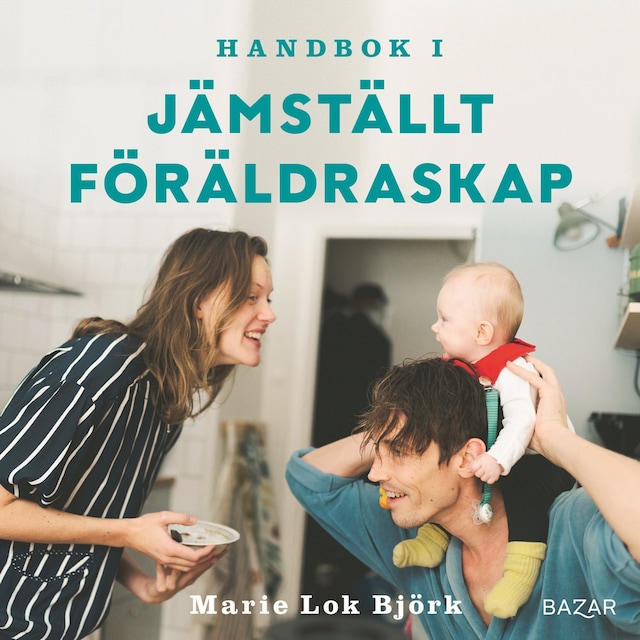 Okładka książki dla Handbok i jämställt föräldraskap
