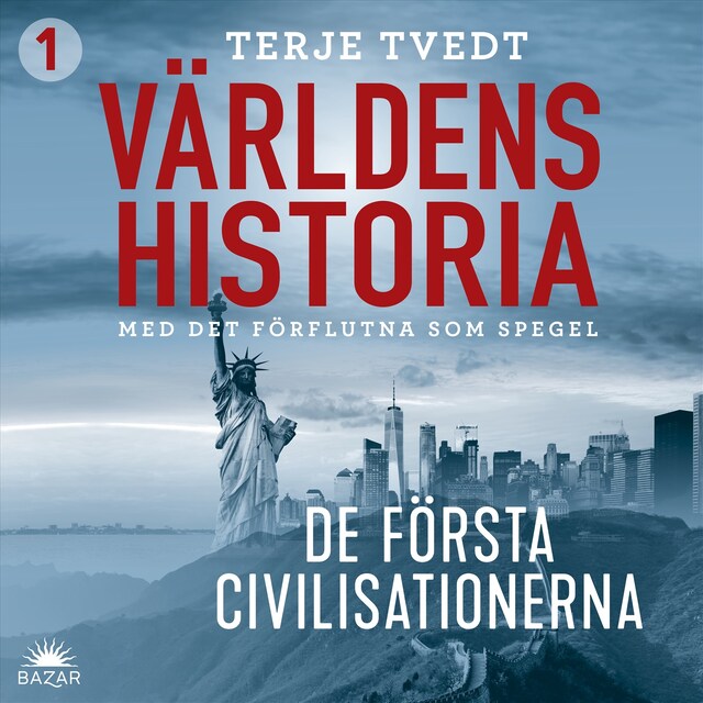 Book cover for Världens historia: Del 1 – De första civilisationerna