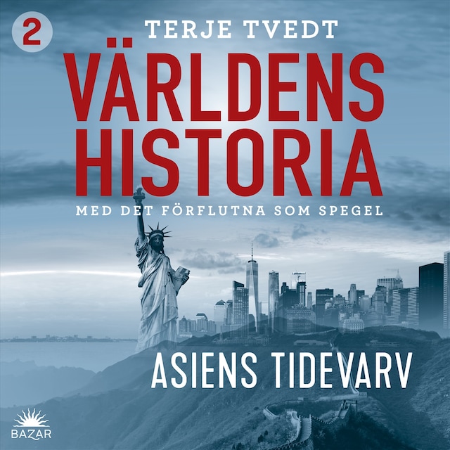 Boekomslag van Världens historia: Del 2 – Asiens tidevarv