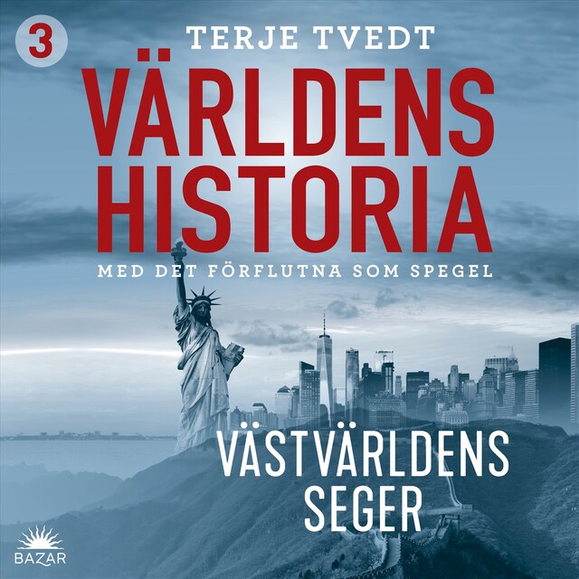 Boekomslag van Världens historia: Del 3 – Västvärldens seger