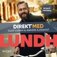 Bonusmaterial: DIREKT MED Olof Lundh