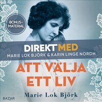 Bonusmaterial: DIREKT MED Marie Lok Björk