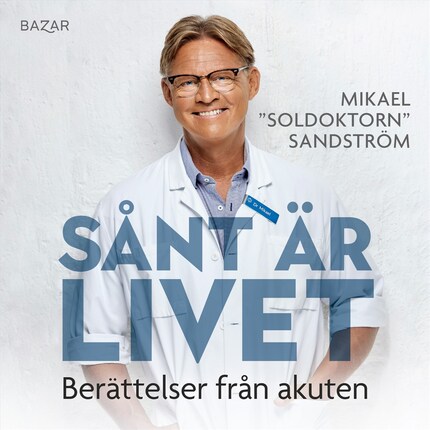 Sånt är livet : berättelser från akuten bookCoverFor