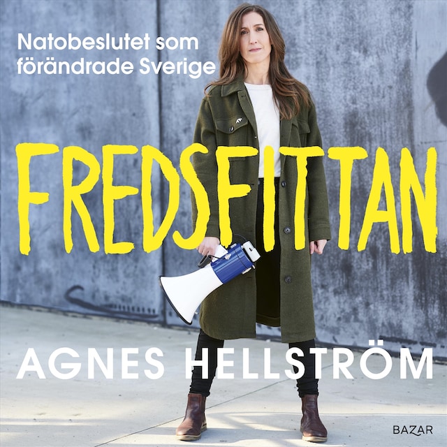 Book cover for Fredsfittan : Natobeslutet som förändrade Sverige
