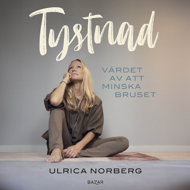 Okładka książki dla Tystnad : Värdet av att minska bruset