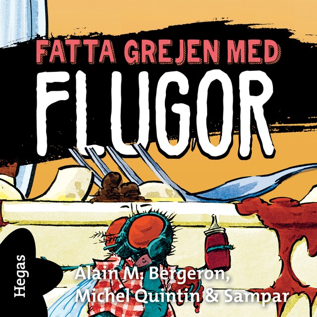 Book cover for Fatta grejen med Flugor