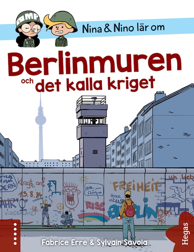 Copertina del libro per Nina och Nino lär om Berlinmuren och det kalla kriget