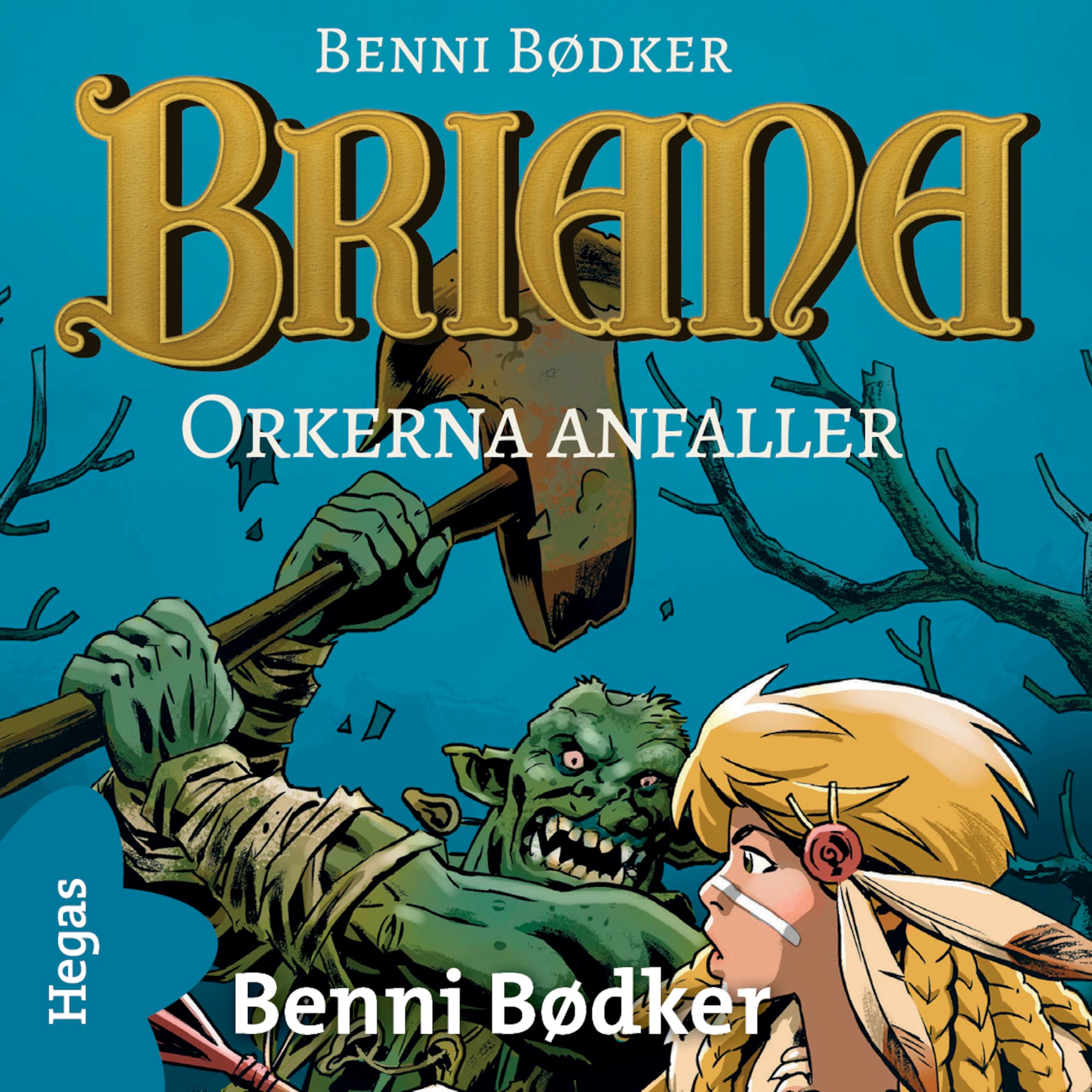 Orkerna anfaller