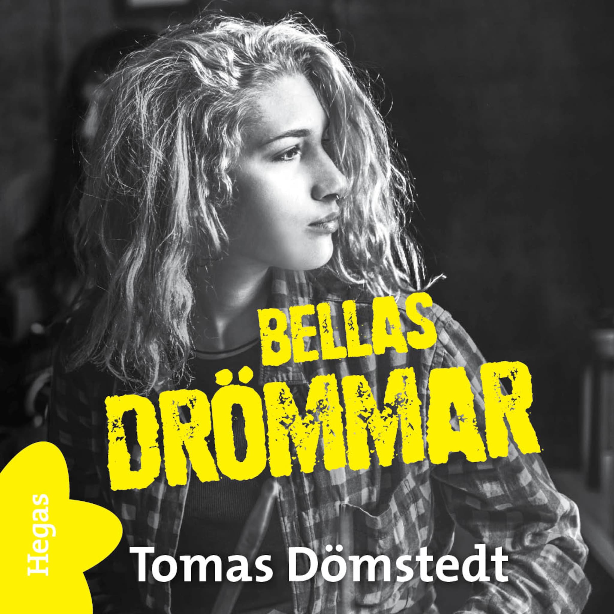 Bellas drömmar