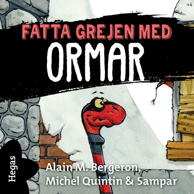Book cover for Fatta grejen med Ormar