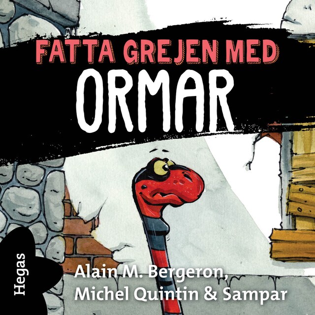 Kirjankansi teokselle Fatta grejen med Ormar