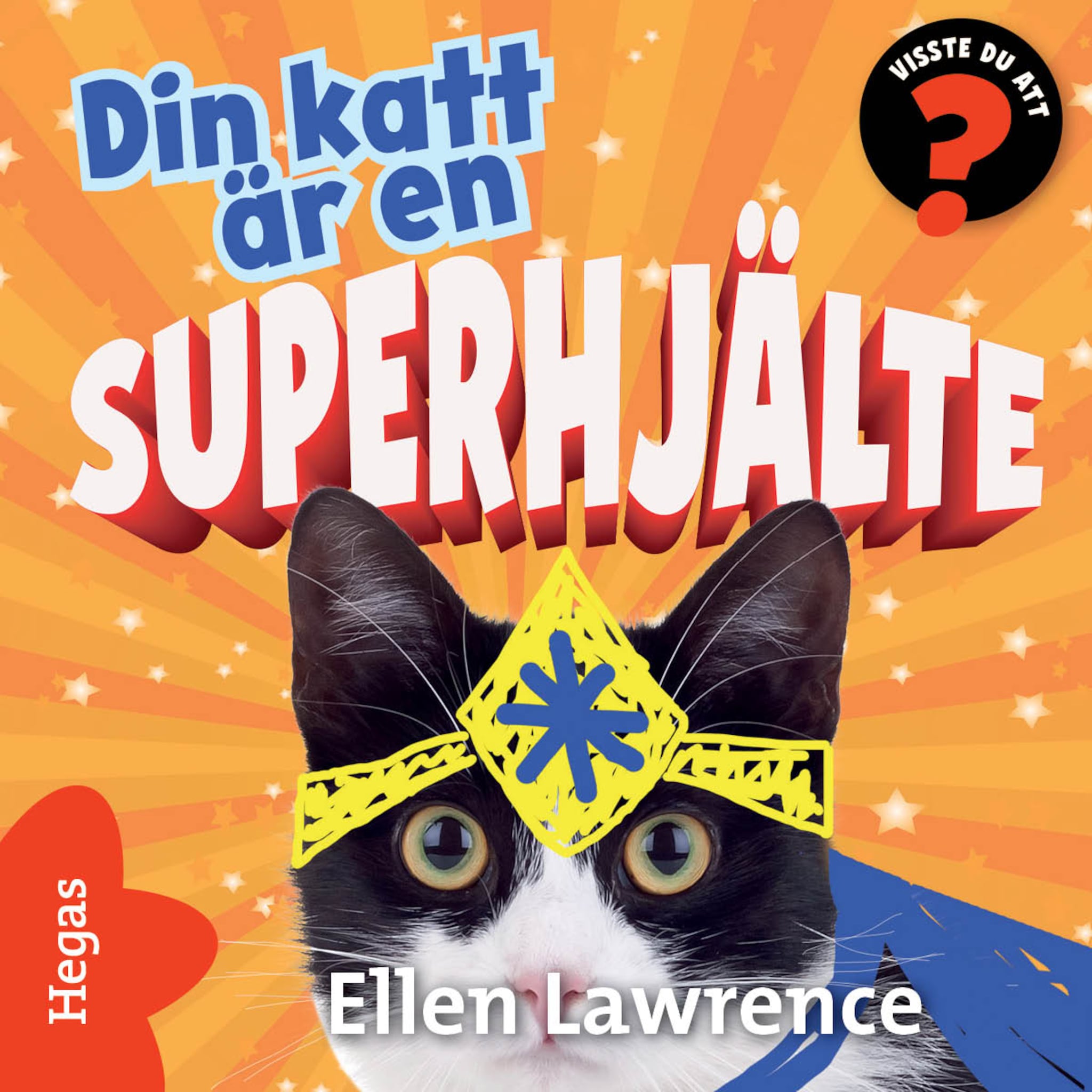 Din katt är en superhjälte