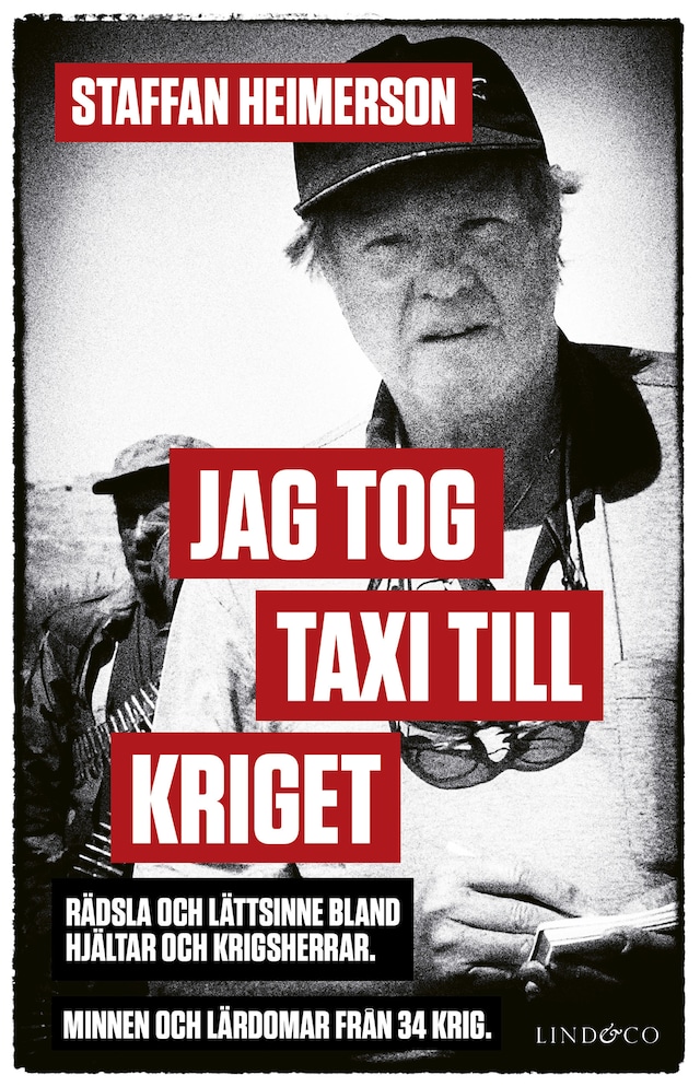 Boekomslag van Jag tog taxi till kriget: Rädsla och lättsinne bland hjältar och krigsherrar
