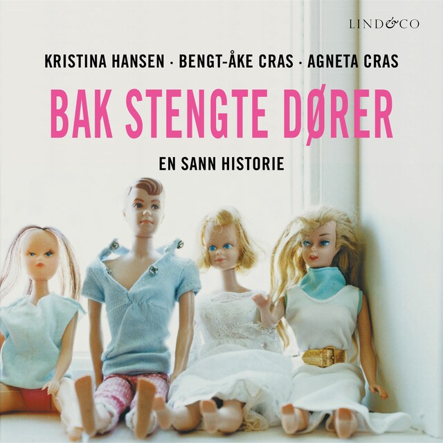 Book cover for Bak stengte dører: En sann historie