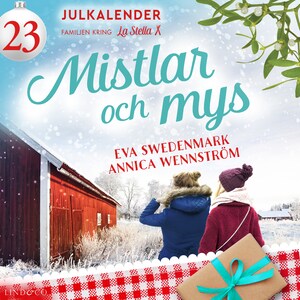 Mistlar och mys: Lucka 23 bookCoverFor