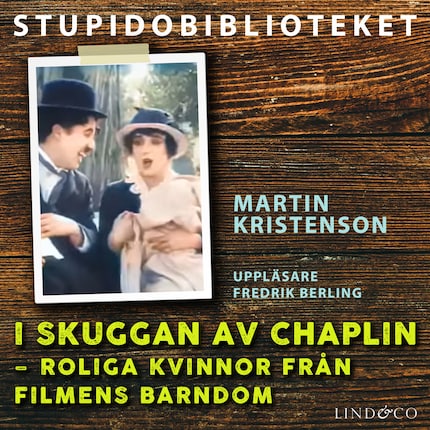 I skuggan av Chaplin – roliga kvinnor från filmens barndom bookCoverFor
